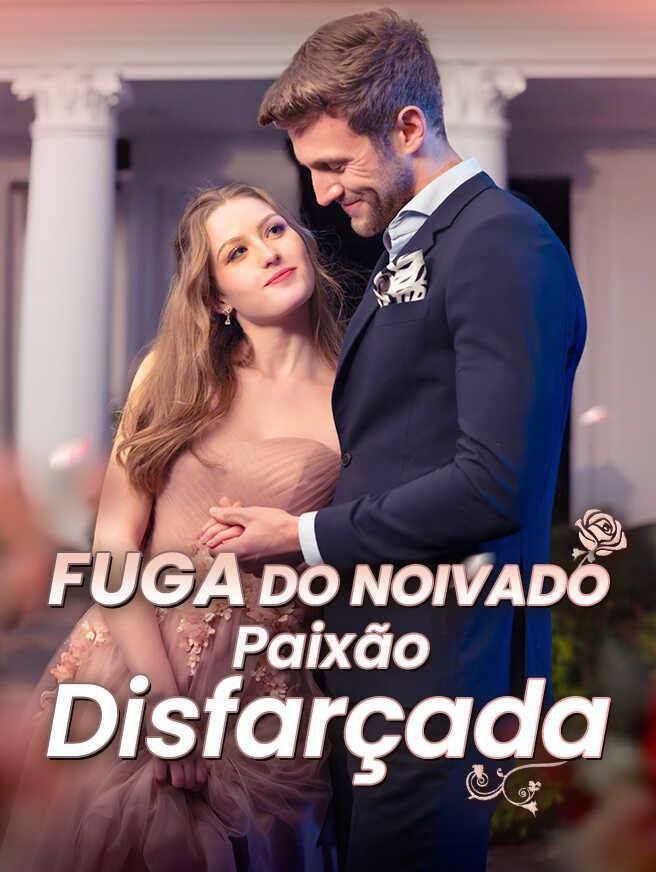 Image FUGA DO NOIVADO PAIXAO DISFARCADA