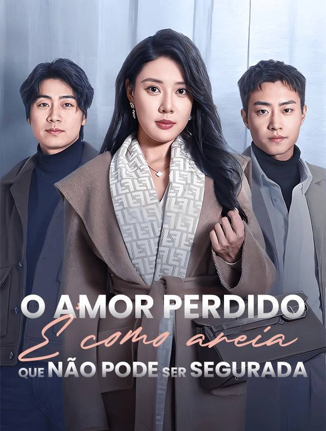 Image O AMOR PERDIDO E COMO AREIA QUE NAO PODE SER SEGURADA