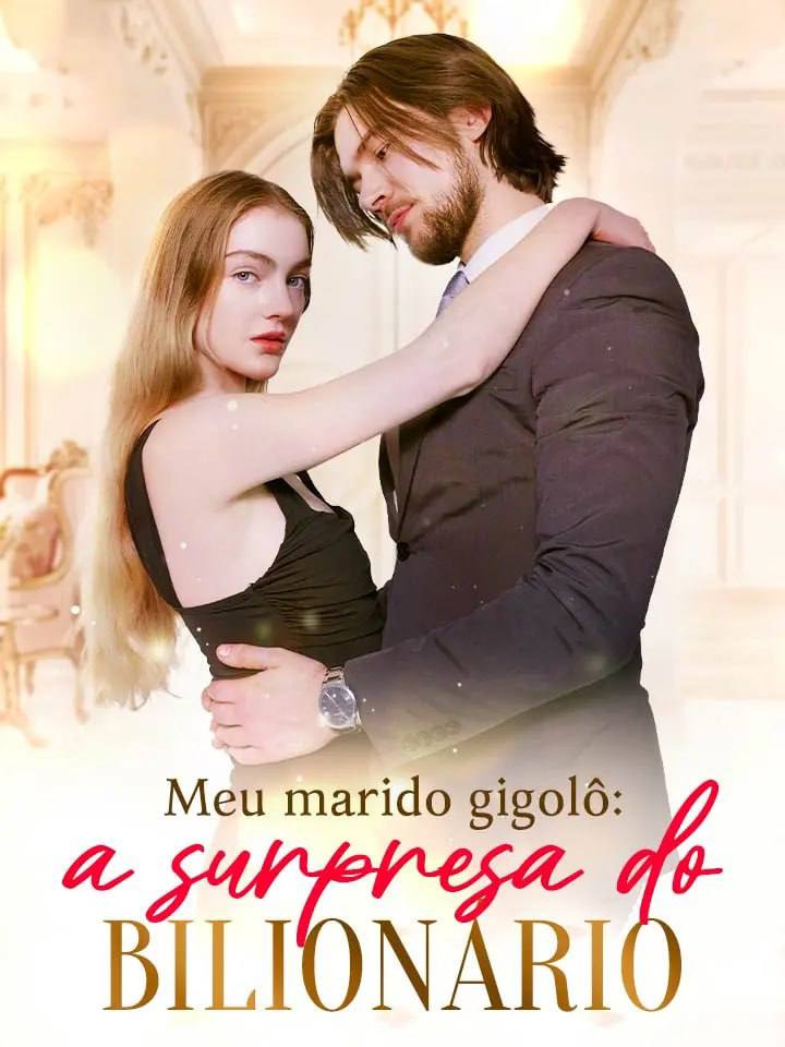 Image MEU MARIDO GIGOLO A SURPRESA DO BILIONARIO