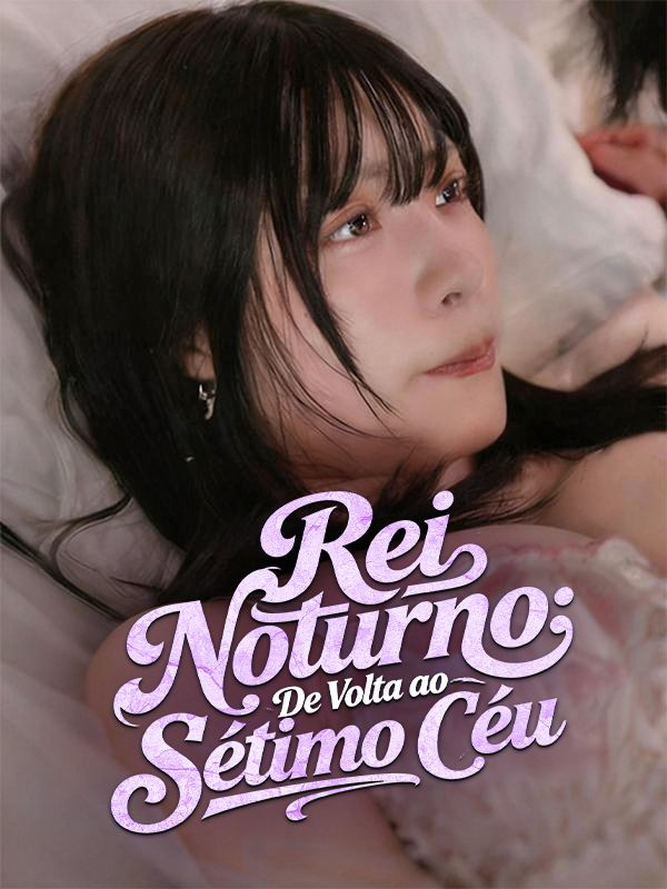 Image REI NOTURNO DE VOLTA AO SETIMO CEU
