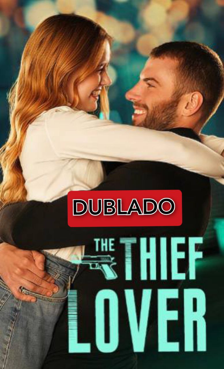 Image O AMANTE LADRAO - LADRA DE CORACAO - THE THIEF LOVER