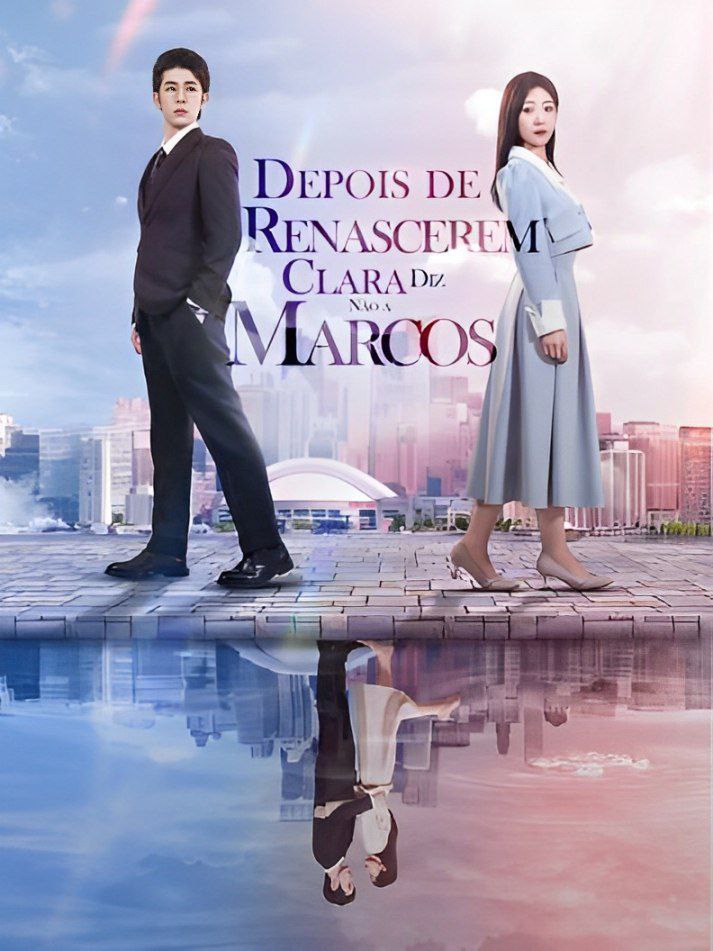 Image DEPOIS DE RENASCEREM, CLARA DIZ NAO A MARCOS