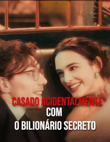Image CASADO ACIDENTALMENTE COM O BILIONARIO SECRETO