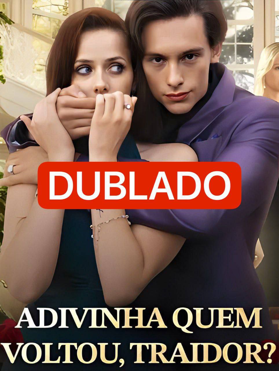 Image ADVINHA QUEM VOLTOU, TRAIDOR