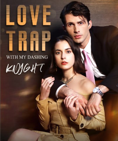 Image PRESA EM UMA ARMADILHA DE AMOR COM MEU CAVALEIRO - LOVE TRAP WITH MY DASHING KNIGHT