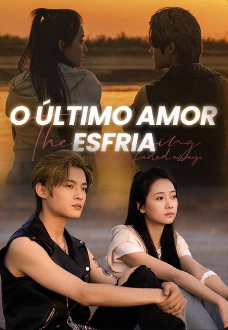 Image O ULTIMO AMOR ESFRIA