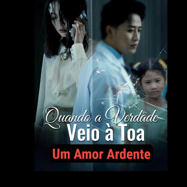 Image Quando A Verdade Veio A Tona   Um Amor Ardente