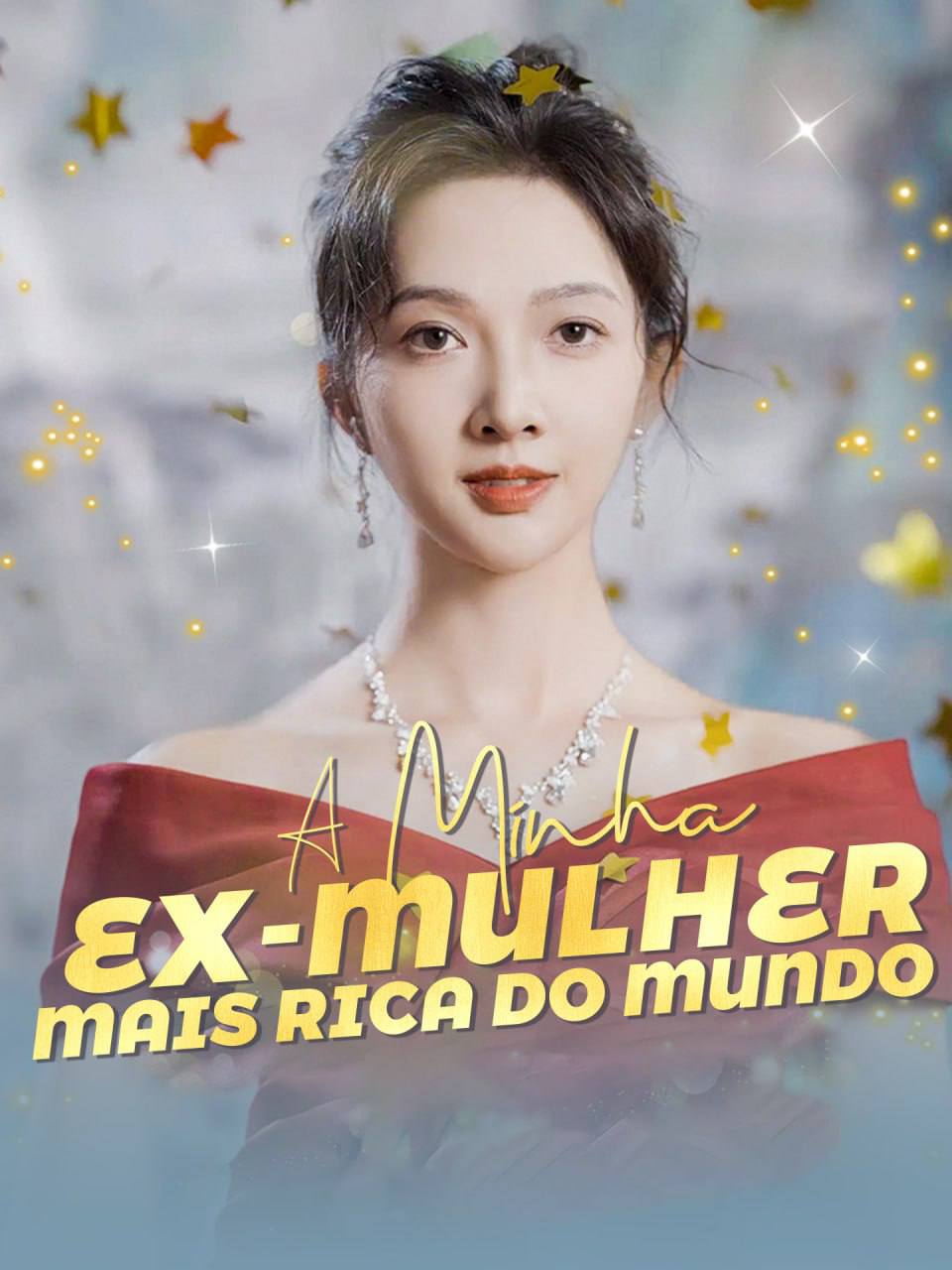 Image A Minha Ex Mulher Mais Rica do Mundo