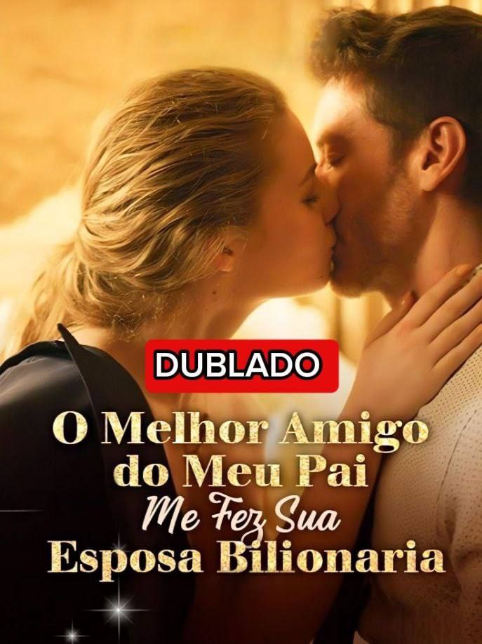 Image O Melhor Amigo do Meu Pai Me fez Sua Esposa Bilionaria